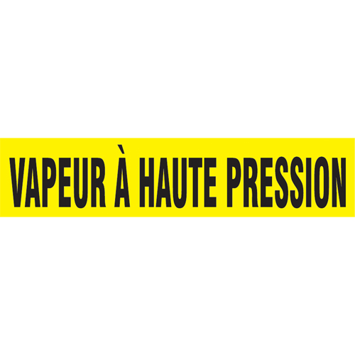 "Vapeur &agrave; Haute Pression" Pipe Markers, Self-Adhesive, 2-1/2" H x 12" W, Black on Yellow Seagulf Marine Industries Inc.