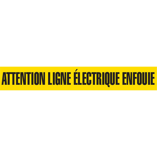 Ruban pour barricade "Attention Ligne &eacute;lectrique Enfouie", Français, 3" la x 1000' lo, Noir sur jaune Seagulf Marine Industries Inc.