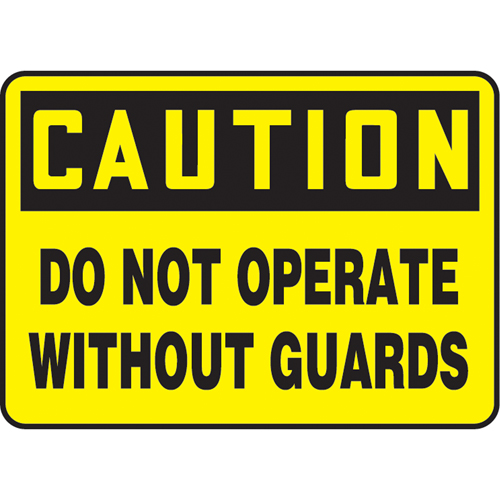 "Do Not Operate Without Guards" Sign, 7" x 10", Plastic, English Seagulf Marine Industries Inc.
