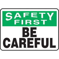 "Be Careful" Sign, 7" x 10", Aluminum, English Seagulf Marine Industries Inc.